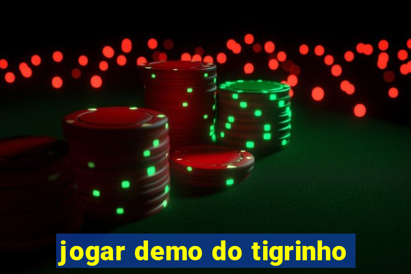 jogar demo do tigrinho